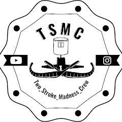 TSMC Two Stroke Madness Crew