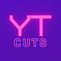 YT Cuts