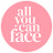 All You Can Face