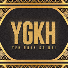 Yeh Ghar ka Hai - YGKH net worth