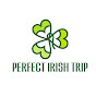 Perfect Irish Trip