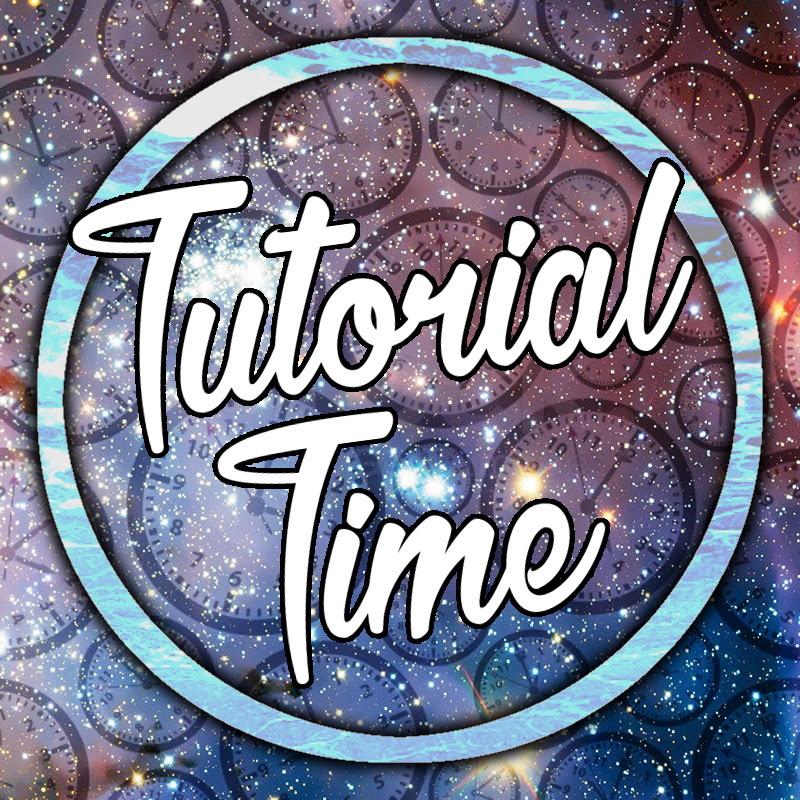 Tutorial Time