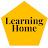 Learning Home