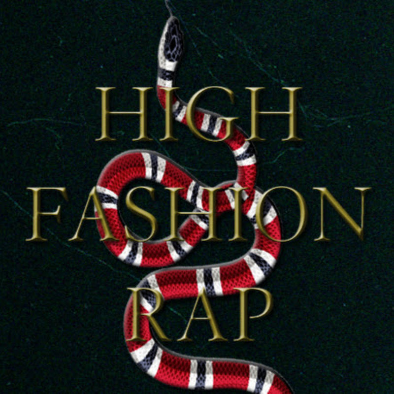 HIGH FASHION RAP