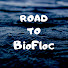 VspO0-xCnfI-channel-avatar-Road to BioFloc