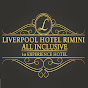 Liverpool Hotel Rimini All Inclusive