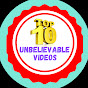 Top 10 Unbelievable Videos logo