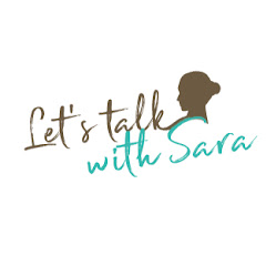Let's Talk With Sara