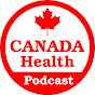 Canada Health Podcast logo