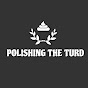 Polishing The Turd 朽木可雕 Image Thumbnail