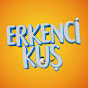 Erkenci Kuş
