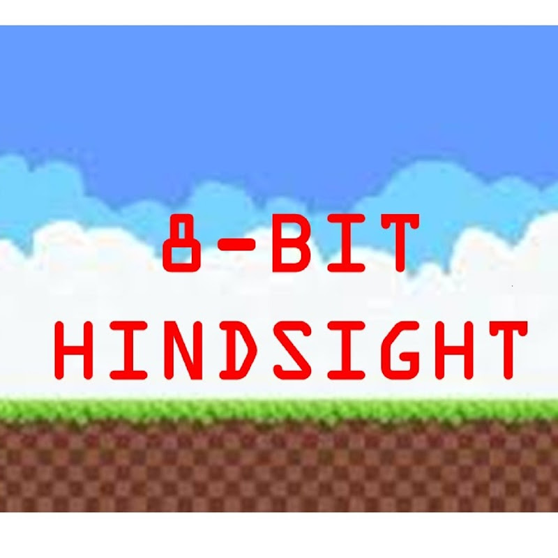 8-BIT HINDSIGHT