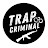 Trap Criminal