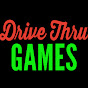 Drive Thru Games