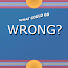 76a3PeHBo-k-channel-avatar-What Could Go Wrong?