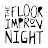 The Floor Improv Night