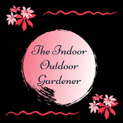 The Indoor Outdoor Gardener And More