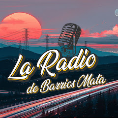 La Radio de Barrios Mata