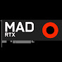 MAD RTX
