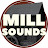 MillSounds