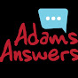 Adam's Answers