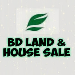 BD LAND & HOUSE SALE channel logo