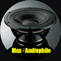 Max Audiophile