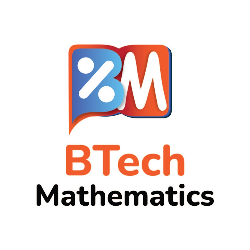 BTech Mathematics