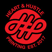 Heart and Hustle Printing
