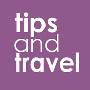 Tips and Travel✈️