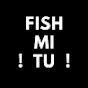 Fishmitu