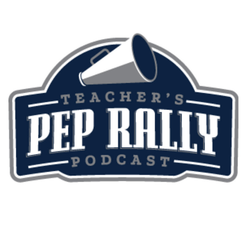 Teacher's Pep Rally Podcast