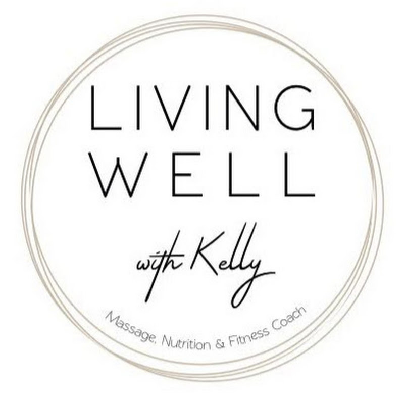 Living Well with Kelly