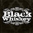 BLACK WHISKEY