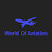 World Of Aviation