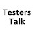 Testers Talk