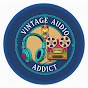 Vintage Audio Addict