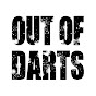 OUT OF DARTS