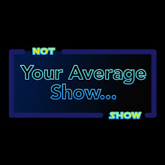 Not Your Average Show-Show!