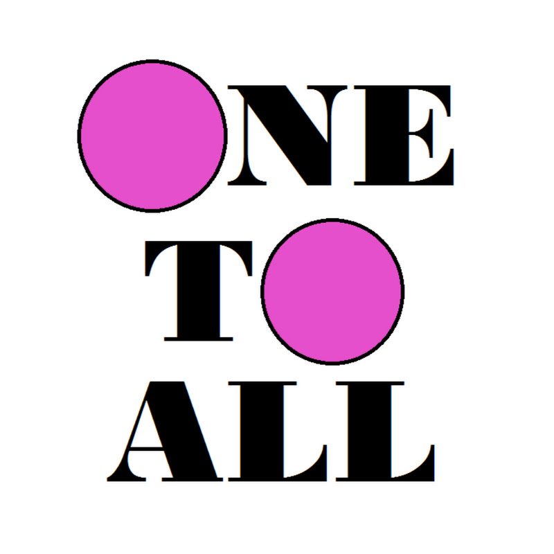 ONE TO ALL