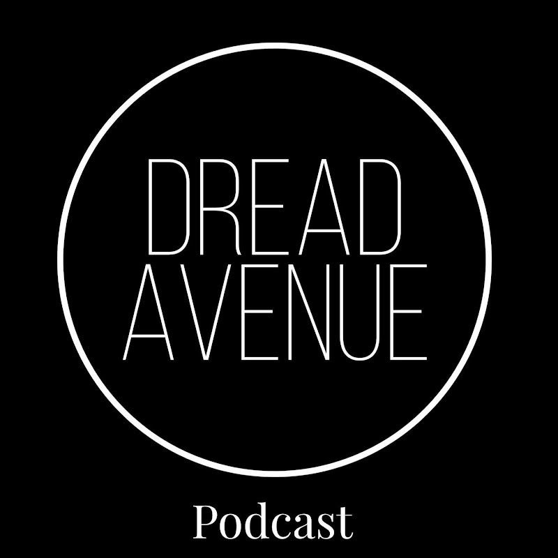 Dread Avenue Podcast
