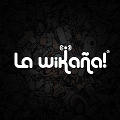 La Wikaña!