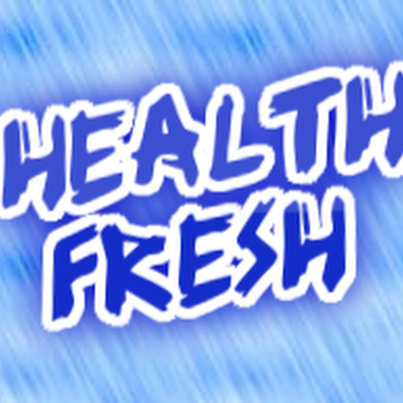 HEALTH FRESH