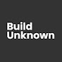 Build Unknown