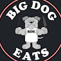 Big Dog Eats
