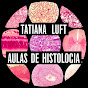 Tatiana Luft - Aulas de Histologia logo