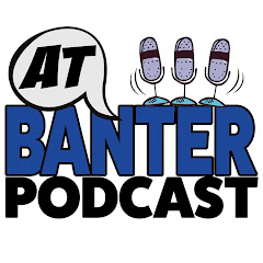AT Banter Podcast