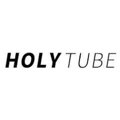 HOLY TUBE