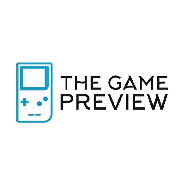 The Game Preview