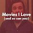 I_1X6Cqck6M-channel-avatar-Movies I Love (and so can you)